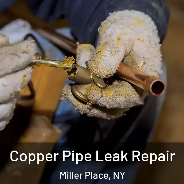  Copper Pipe Leak Repair Miller Place, NY
