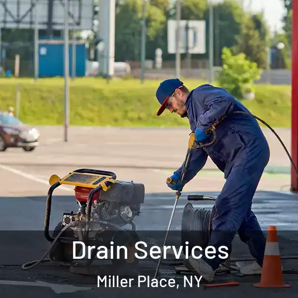  Drain Services Miller Place, NY
