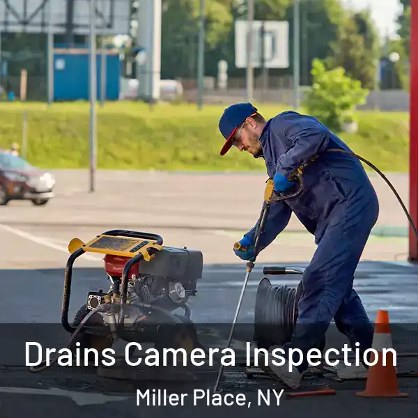  Drains Camera Inspection Miller Place, NY
