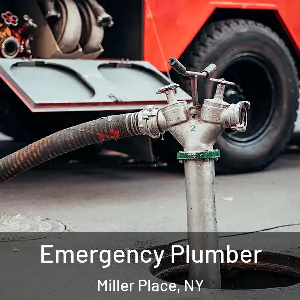  Emergency Plumber Miller Place, NY