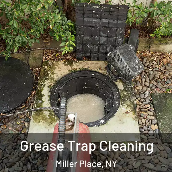  Grease Trap Cleaning Miller Place, NY