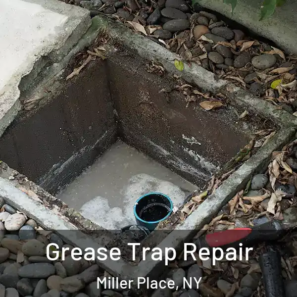  Grease Trap Repair Miller Place, NY