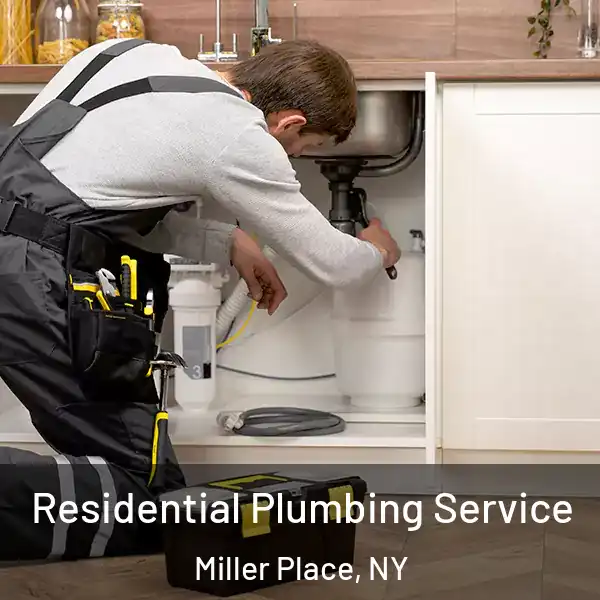  Residential Plumbing Service Miller Place, NY