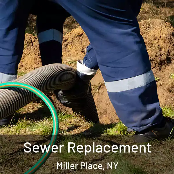  Sewer Replacement Miller Place, NY