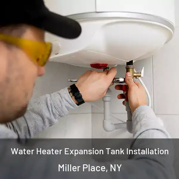  Water Heater Expansion Tank Installation Miller Place, NY